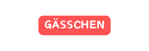 GÄSSCHEN