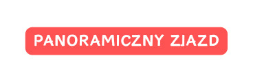 PANORAMICZNY ZJAZD